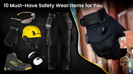 10 Must-Have Safety Wear Items for You