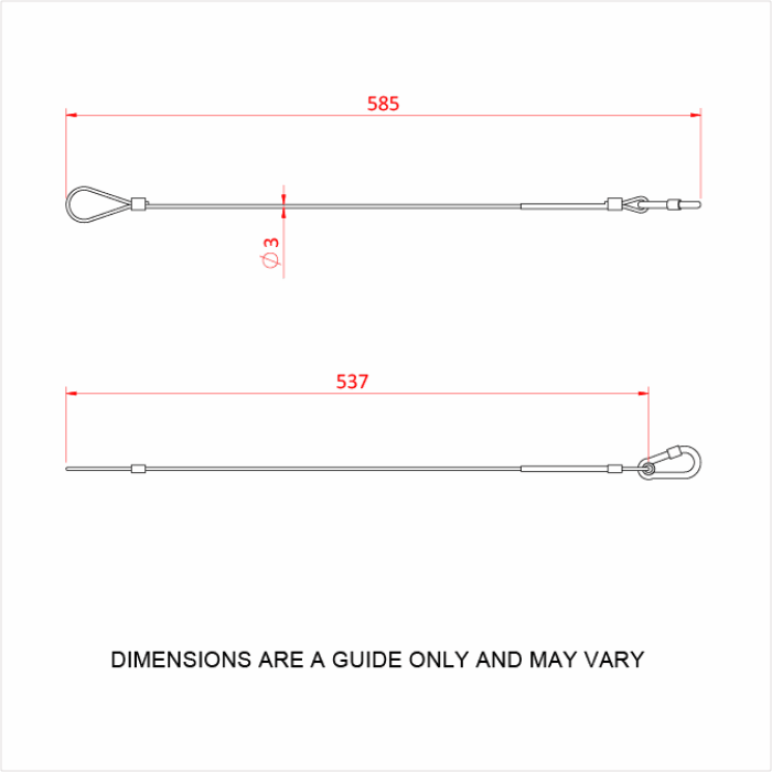 Doughty Engineering - Doughty 15Kg Stainless Safety Bond – 3mm x 585mm - The image depicts technical drawings of a cable assembly, showing two different views. The top view displays a cable with a loop and hook, measuring 585 mm in length and 3 mm in diameter. The bottom view shows the same configuration but measures 537 mm in length. Below the drawings, there is a note stating, "DIMENSIONS ARE A GUIDE ONLY AND MAY VARY." - IP22001 - imagen 2