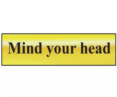 Mind Your Head - Polished Brass Effect