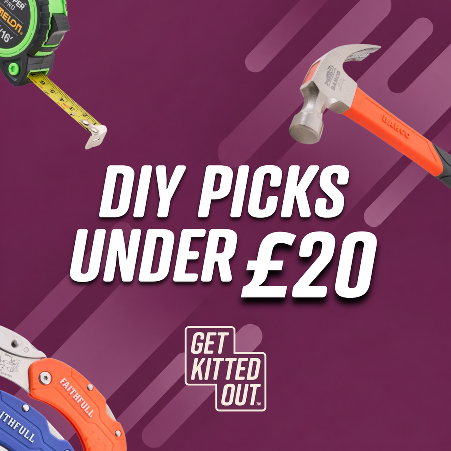 Get Kitted Out promotional graphic for DIY picks under £20, featuring a tape measure, claw hammer and Faithfull hand tools.