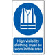 Scan High Visibility Jackets Must Be Worn In This Area - PVC 200 x 300mm