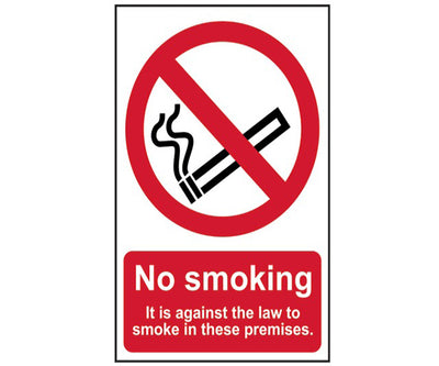 No Smoking It Is Against The Law To Smoke In These Premises - PVC