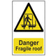 Scan Danger Fragile Roof - PVC 200 x 300mm