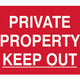 Scan Private Property Keep Out - PVC 300 x 200mm