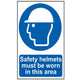 Scan Safety Helmets Must Be Worn In This Area - PVC 400 x 600mm