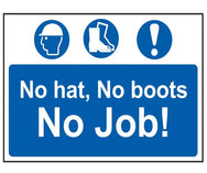 No Hat No Boots No Job