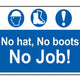 Scan No Hat No Boots No Job - PVC 600 x 400mm