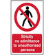 Scan Strictly No Admittance To Unauthorised Persons - PVC 400 x 600mm
