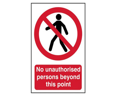 No Unauthorised Persons Beyond This Point 