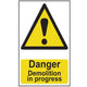 Scan Danger Demolition In Progress - PVC 400 x 600mm