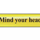Scan Mind Your Head - Polished Brass Effect 200 x 50mm