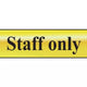 Scan Staff Only - Polished Brass Effect 200 x 50mm