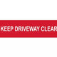 Scan Keep Driveway Clear - PVC 200 x 50mm