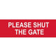 Scan Please Shut The Gate - PVC 200 x 50mm